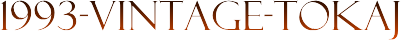 1993-VINTAGE-TOKAJ