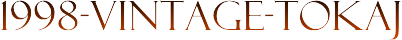 1998-VINTAGE-TOKAJ
