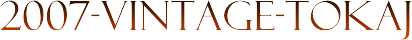 2007-VINTAGE-TOKAJ