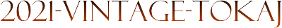 2021-VINTAGE-TOKAJ
