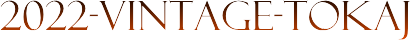 2022-VINTAGE-TOKAJ