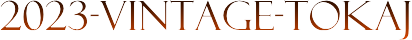 2023-VINTAGE-TOKAJ