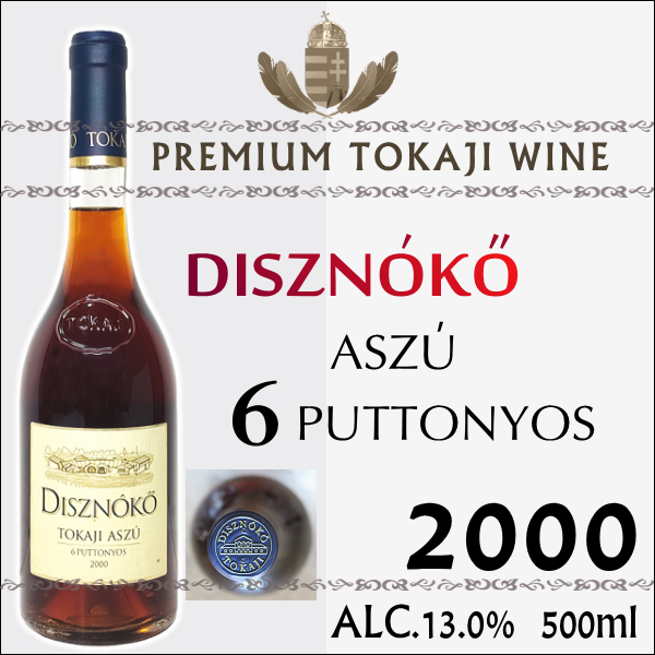 DISZNOKO ASZU 6 PUTTONYOS