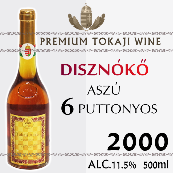 DISZNOKO ASZU 6 PUTTONYOS